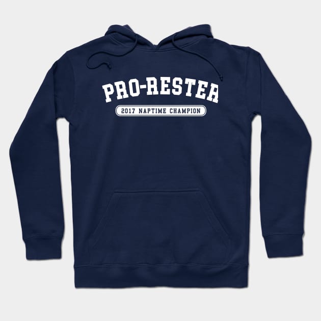 "Pro Rester" Nap Time Champion Hoodie by Boots